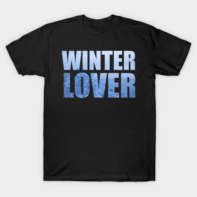 Winter Lover T-Shirt by nickbeta